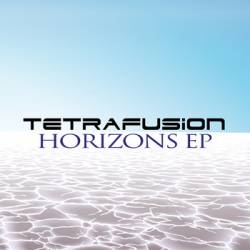 Tetrafusion : Horizons EP Tetrafusion : Horizons EP
